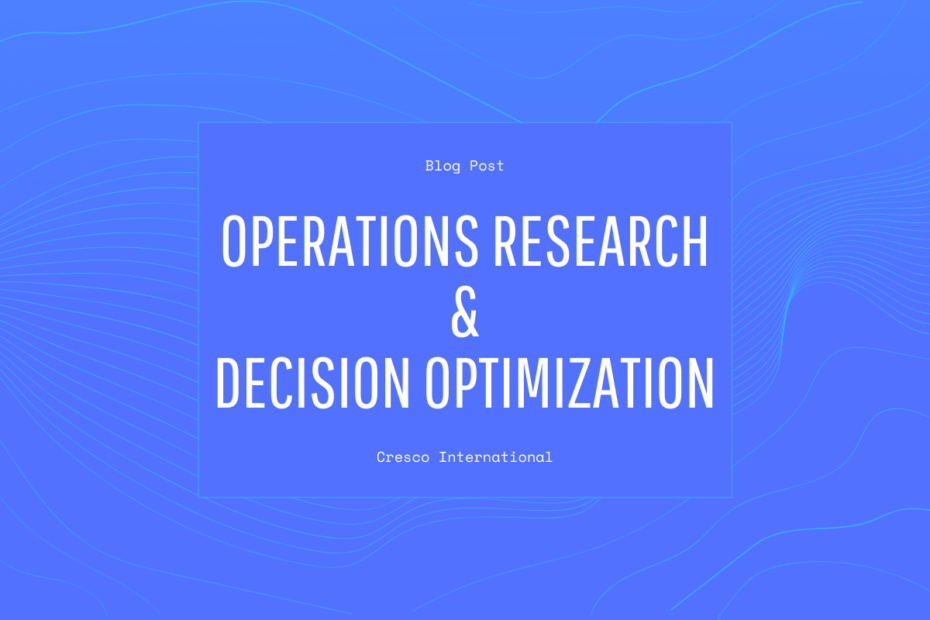 Operations Research and Decision Optimization