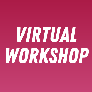 Virtual Workshop