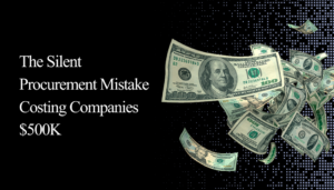 THE $500K LEAK IS YOUR PROCUREMENT DATA BLEEDING PROFIT